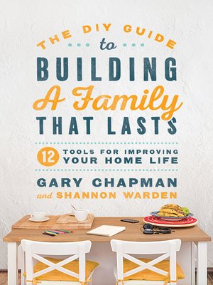 cover image of The DIY Guide to Building a Family that Lasts